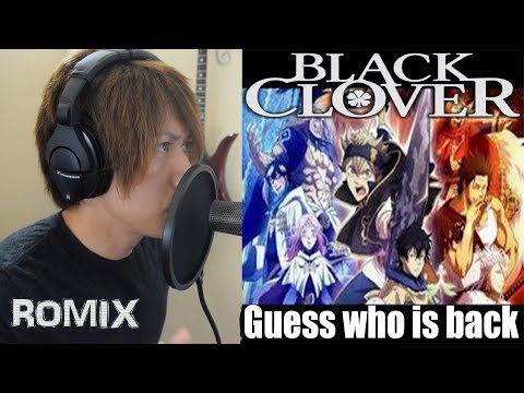 Guess Who is Back TV Size - Black Clover OP 4 (ROMIX Cover)